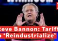 In Dialog with Steve Bannon: Tarrifs As a Path to a “Reindustrialized” America