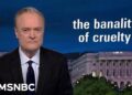 Lawrence: What you're feeling is the banality of cruelty from Trump and the Republican Celebration
