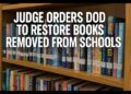 Decide Orders DOD to Restore Books Faraway from Colleges | US Briefing Each day Decide Orders DOD to Restore Books Faraway from Colleges | US Briefing Each day