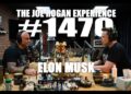 Joe Rogan Expertise #1470 – Elon Musk Joe Rogan Expertise #1470 – Elon Musk