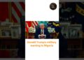 Donald Trump's army warning to Nigeria.   #trump #usa #washington #information #uk #canada #nijeria