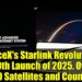 SpaceX's Starlink Revolution: a hundredth Launch of 2025, Over 2,500 Satellites and Counting!