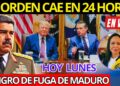 ¡ÚLTIMA HORA! TRUMP Y EL PENTÁGONO LANZAN OPERACIÓN EN 24 HORAS Y MADURO BUSCA ESCAPAR