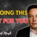 Elon Musk: “I’m Doing This Just for You.”
