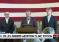 Gov. Pillen orders abortion clinic evaluation