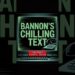 Bannon's CHILLING Textual content With Epstein (You Should See This) Bannon's CHILLING Textual content With Epstein (You Should See This)