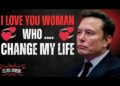 Elon Musk Says ‘I Love You’ to the Lady Who Modified His Life 💞 Elon Musk Says ‘I Love You’ to the Lady Who Modified His Life 💞