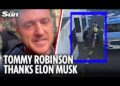 Tommy Robinson PRAISES Elon Musk after being CLEARED of terror cost