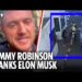 Tommy Robinson PRAISES Elon Musk after being CLEARED of terror cost