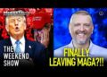 LIVE: Trump Voters FINALLY FLEE MAGA as they get BRUTAL REALITY CHECK | The Weekend Present LIVE: Trump Voters FINALLY FLEE MAGA as they get BRUTAL REALITY CHECK | The Weekend Present