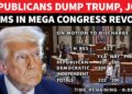 Trump Hit By Mega Republican Revolt; Shut Aides Change Sides, Again Dems Over New Order
