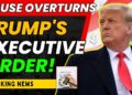 Home Reverses Trump Govt Order — Why This Issues for You Home Reverses Trump Govt Order — Why This Issues for You