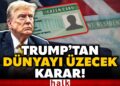 TRUMP DÜĞMEYE BASTI! ABD'den dünyayı sarsacak hamle! 'Inexperienced Card' programını süresiz iptal etti! TRUMP DÜĞMEYE BASTI! ABD'den dünyayı sarsacak hamle! 'Inexperienced Card' programını süresiz iptal etti!