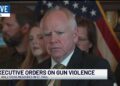 Governor Walz indicators government orders on gun violence