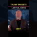 Trump Targets Letitia James