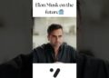 Elon Musk on What’s Coming Subsequent