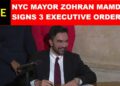NYC Mayor Zohran Mamdani Unveils Three Government Orders Following Inauguration | NYC | Mamdani Stay