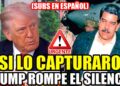 🚨URGENTE ¡TRUMP REVELÓ COMO FUE LA CAPTURA DE MADURO! ENTREVISTA CON FOX SUBTITULADA