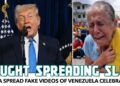 MAGA Caught Spreading Faux Movies Of Venezuela Celebrating In Wake Of Trump’s Blatant Oil Seize MAGA Caught Spreading Faux Movies Of Venezuela Celebrating In Wake Of Trump’s Blatant Oil Seize