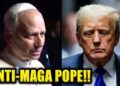 Pope Leo PUMMELS Trump MAGA Hypocrisy In STUNNING Rebuke