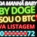 BABY DOGE, urgente, CORTOU 6 ZEROS e PASSOU o BITCOIN? Veja AGORA SURREAL! Nova Listagem!