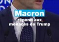 Macron répond aux menaces de Trump de hausse des droits de douane • FRANCE 24