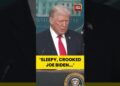 Sleepy, Crooked Joe Biden: Donald Trump | Information | Trump Information | US Information