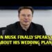 Elon musk | ELON MUSK FINALLY SPEAKS OUT ABOUT HIS WEDDING PLANS | Elon musk motivation video Elon musk | ELON MUSK FINALLY SPEAKS OUT ABOUT HIS WEDDING PLANS | Elon musk motivation video