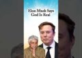Elon Musk Says God Is Exist