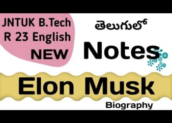 Elon Musk Notes in Telugu I JNTUK BTech R23 Engineering English
