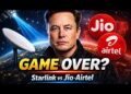Starlink India Entry | Jio–Airtel Ka Recreation Over? | Elon Musk vs Jio–Airtel