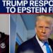 Trump responds to Epstein Recordsdata query and Trevor Noah