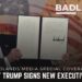 Badlands Media Particular Protection – President Trump Indicators New Government Orders