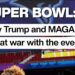 Tremendous Bowl – Why Trump and MAGA are at conflict with the occasion • FRANCE 24 English
