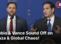WATCH: U.S. Leaders Marco Rubio & JD Vance Converse on Gaza Disaster & World Peace at Trump Occasion | AC1Z