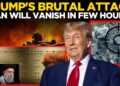 Trump LIVE | TRUMP'S BRUTAL ATTACK 'IRAN WILL VANISH IN FEW HOURS'! | Trump Newest Information LIVE