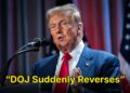 DOJ All of a sudden Reverses Course in Main Trump Court docket Battle — What Simply Occurred?