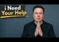 Elon Musk : “I Actually Want Your Assist — Please Watch This”