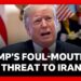 Trump’s foul-mouthed tirade warning Iran of coming deadline | BBC Information