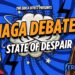 The Erica Impact presents MAGA DEBATES: STATE OF DESPAIR 4.16.26