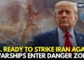 US-Iran Battle LIVE | Trump Mulls Assault on Iran Amid Peace Talks in Pakistan | Hormuz Blockade | N18G