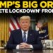Donald Trump LIVE: 'Lockdown Now' | Quick Order Sends Shockwaves Throughout Nation | US Information LIVE