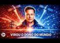Elon Musk Vai Controlar ABSOLUTAMENTE TUDO Em Breve