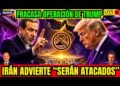 DIRECTO. IRÁN ADVIERTE QUE BUQUES EEUU SERÁN ATACADOS. TRUMP FRACASA. SE PREPARA LA GUERRA.ISRAEL
